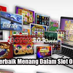 Cara Terbaik Menang Dalam Slot Online